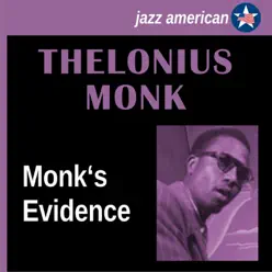 Monk's Evidence - Thelonious Monk