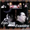 Everton e Evandro