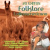20 Exitos Folklore Latinoamericano