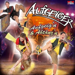 Aufgeiger - A so a Gfühl