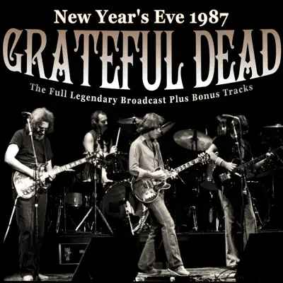 New Year's Eve 1987 (Live) - Grateful Dead