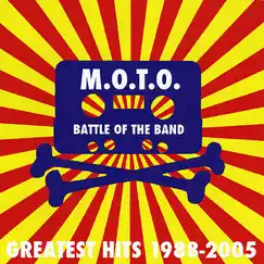 Battle of the Band - Greatest Hits 1988-2005 by M.O.T.O. album reviews, ratings, credits
