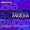 Angelina (Live Mix) - Tenthchapter lyrics