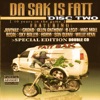 Da Sak Is Fatt: Disc Two