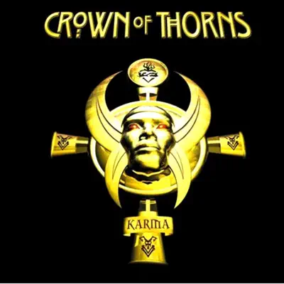 Karma - Crown Of Thorns Karma - Crown Of Thorns