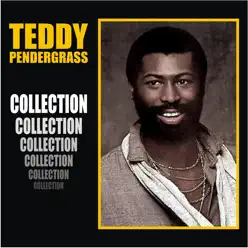 Collection - Teddy Pendergrass