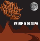 Barry Bones - Sweatin' In The Teepee, 2011