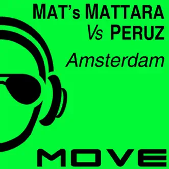 Amsterdam - Single by Mat's Mattara & Peruz album reviews, ratings, credits