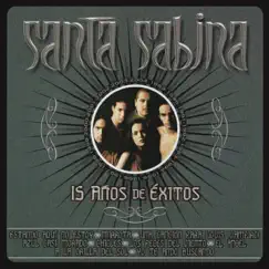 15 Años de Éxito by Santa Sabina album reviews, ratings, credits