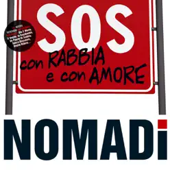 SOS con Rabbia e con Amore - Nomadi