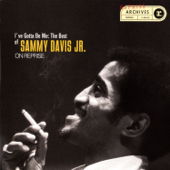 I've Gotta Be Me: The Best of Sammy Davis Jr. On Reprise - Sammy Davis, Jr.