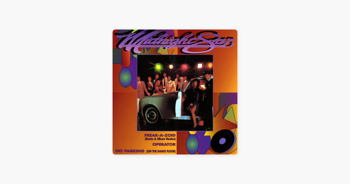 Freak A Zoid No Parking On The Dance Floor Single By