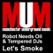 Let's Smoke - Robot Needs Oil & Tempered DJs lyrics