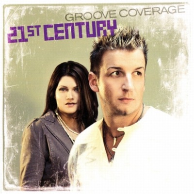 21st Century - Groove Coverage