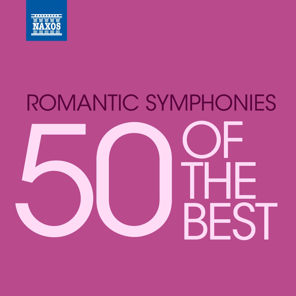 ‎50 of the Best: Romantic Symphonies by Various Artists on Apple Music