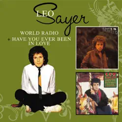 World Radio / Have You Ever Been In Love - Leo Sayer