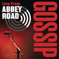 Live from Abbey Road - Single - Gossip