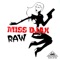 Sick of U (feat. DJ Rush) [DJ Rush Remix] - Miss Djax lyrics