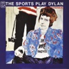 The Sports Play Dylan (And Donovan) - EP