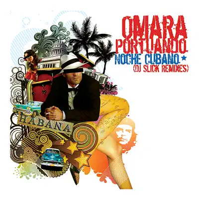 Noche Cubana (DJ Slick Remixes) (Digital Only) - Omara Portuondo