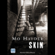 Mo Hayder - Skin (Unabridged)