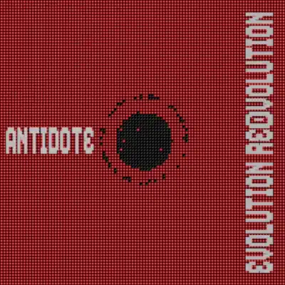Evolution Re:volution - Antidote