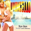 Bon Bon (We No Speak Americano) - Single