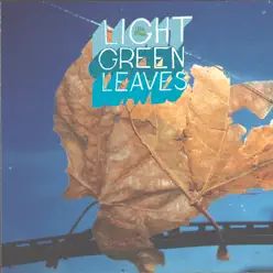Light Green Leaves (Alternate Version) - Little Wings