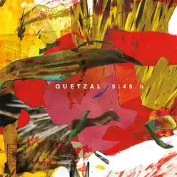 5: 45H - Quetzal 5: 45H - Quetzal