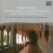 Adorate Deum - Mystic Chants Of The Middle Ages artwork
