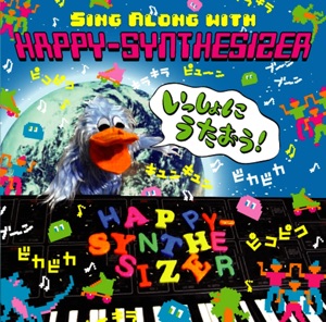 SING ALONG WITH HAPPY-SYNTHESIZER