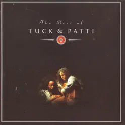 The Best of Tuck & Patti - Tuck & Patti