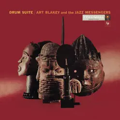 Drum Suite - Art Blakey Drum Suite - Art Blakey