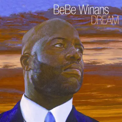 Dream - BeBe Winans