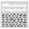 Carbon Copy EP, 2007