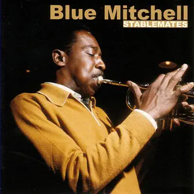 Stablemates - Blue Mitchell