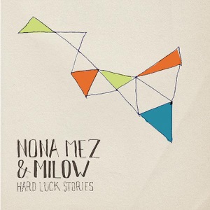 Hard Luck Stories (Single Version)