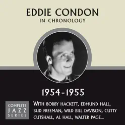 Complete Jazz Series 1954 - 1955 - Eddie Condon