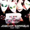 We Are the Future - Ep (feat. Poet) album lyrics, reviews, download