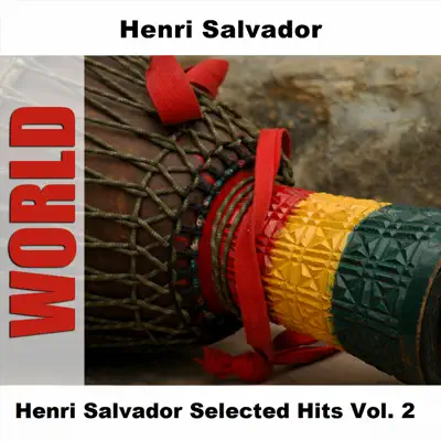 Henri Salvador Selected Hits Vol. 2 - Henri Salvador