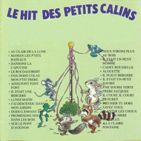 Le hit des petits calins - Le hit des petits câlins (25 chansons pour les enfants et leur versions instrumentales) artwork