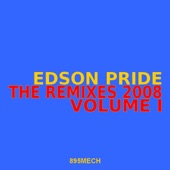 Edson Pride - the Remixes 2008 - Vol. 1 artwork