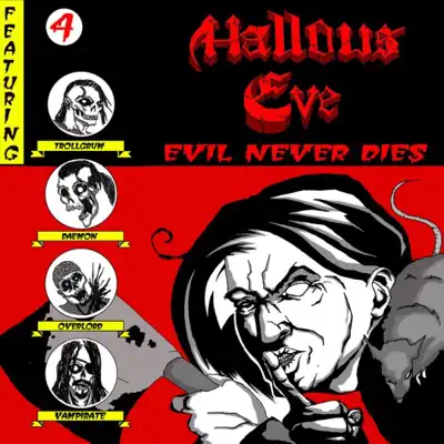 Evil Never Dies - Hallows Eve Evil Never Dies - Hallows Eve