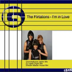 Im In Love - Single by The Flirtations album reviews, ratings, credits