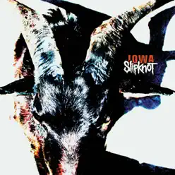 Iowa - Slipknot