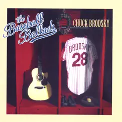 The Baseball Ballads by Chuck Brodsky album reviews, ratings, credits