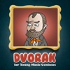 Dvořák for Young Music Geniuses