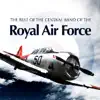 Stream & download The Best of the Central Band of the Royal Air Force