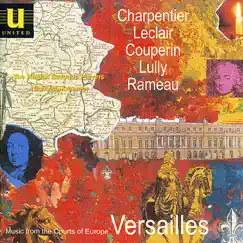 Music from the Courts of Europe - Versailles by Elizabeth Wallfisch, The Raglan Baroque Players & Nicholas Kraemer album reviews, ratings, credits
