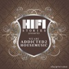 We Are Addicted 2 House Music - Chapter One